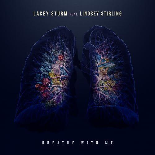 Single/EP cover of "Breathe With Me (feat. Lindsey Stirling)" by Lacey Sturm