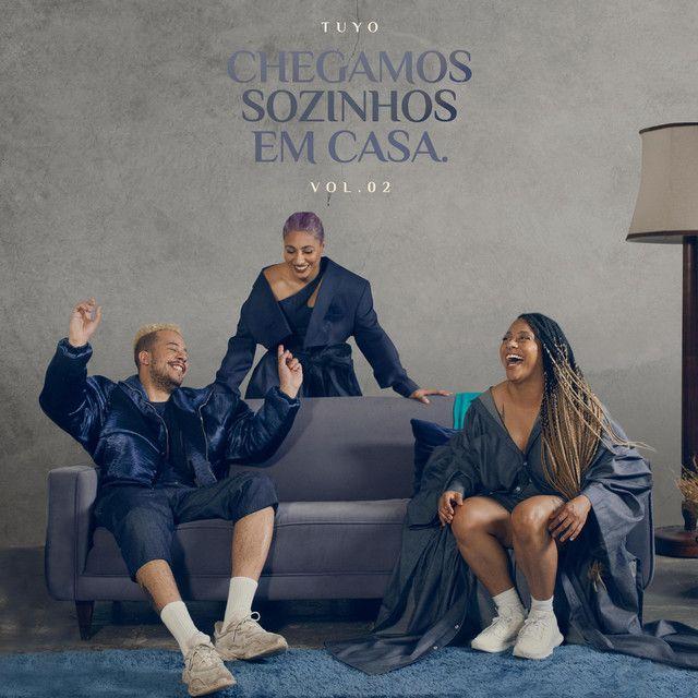 Capa do Álbum "Chegamos Sozinhos Em Casa Vol. 2", de TUYO