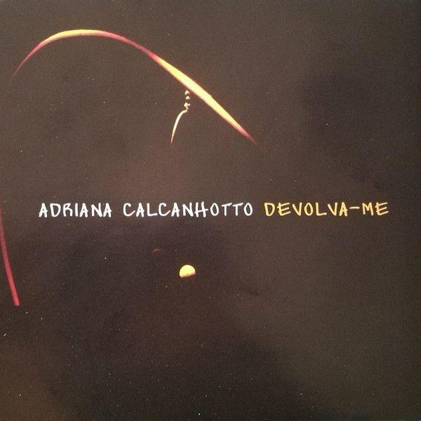 Album cover of "Devolva-Me" by Adriana Calcanhotto