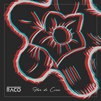 Portada de Sencillo/EP "Flor de Cera", de Raco