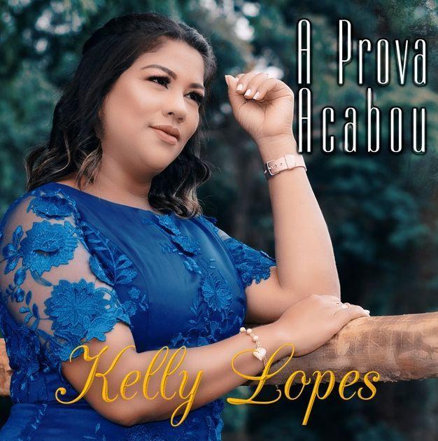 Portada de Sencillo/EP "A Prova Acabou", de Kelly Lopes