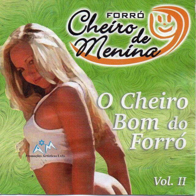 Capa do Álbum "O Cheiro Bom do Forró, Vol. 2", de Cheiro de Menina