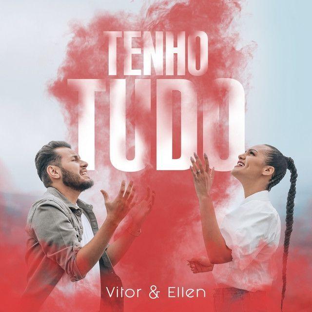 Portada de Sencillo/EP "Tenho Tudo", de Vitor e Ellen