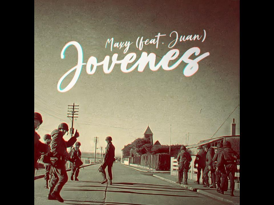 Portada de Sencillo/EP "Jóvenes (part. Juan)", de Maxy