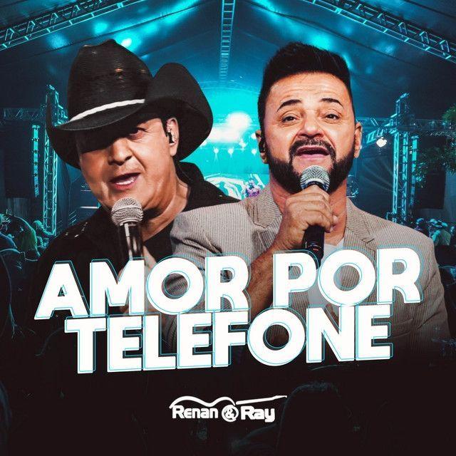Portada de Sencillo/EP "Amor Por Telefone", de Renan & Ray