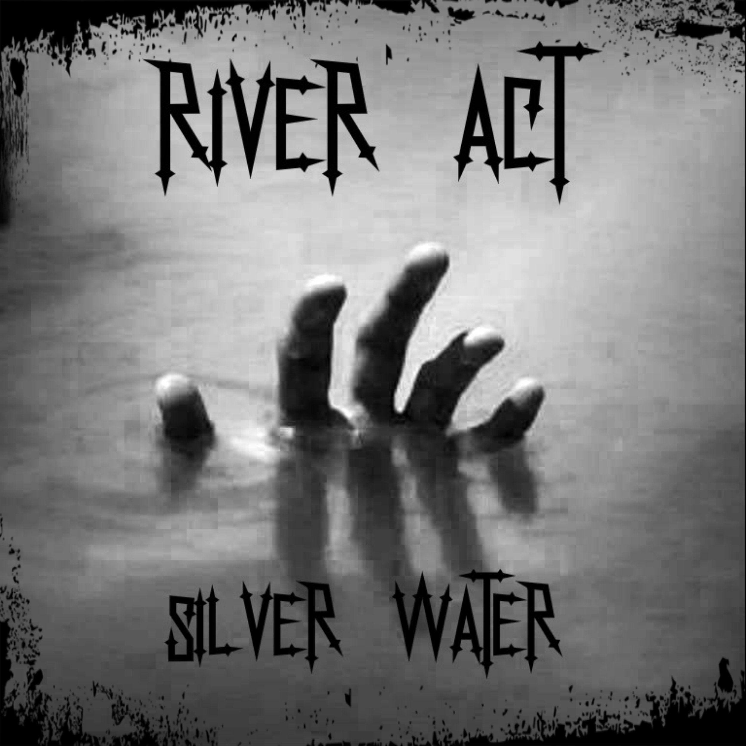 Portada de Sencillo/EP "Silver Water", de River Act