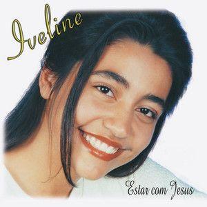 Capa do Álbum "Estar Com Jesus", de Iveline