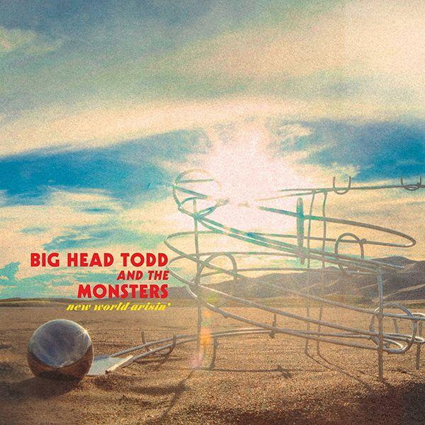 Portada de Álbum "New World Arisin'", de Big Head Todd And The Monsters