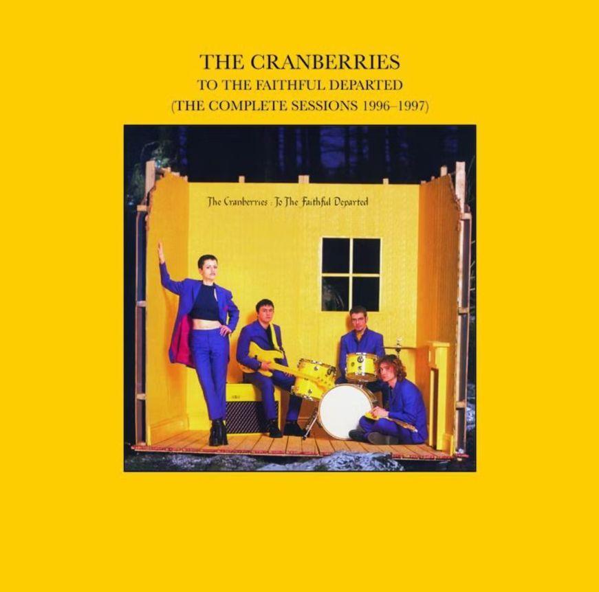 Portada de Álbum "To The Faithful Departed (The Complete Sessions 1996-1997)", de The Cranberries