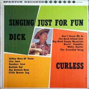 Portada del álbum "Singing Just For Fun", de Dick Curless