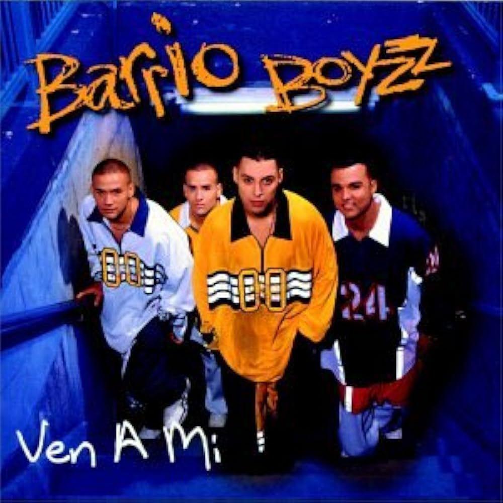 Capa do Álbum "Ven A Mi", de Barrio Boyzz