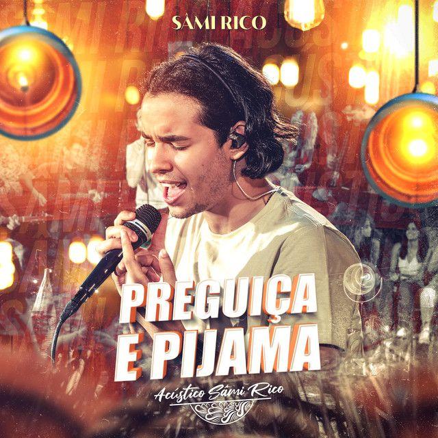 Portada de Sencillo/EP "Preguiça e Pijama", de Sâmi Rico