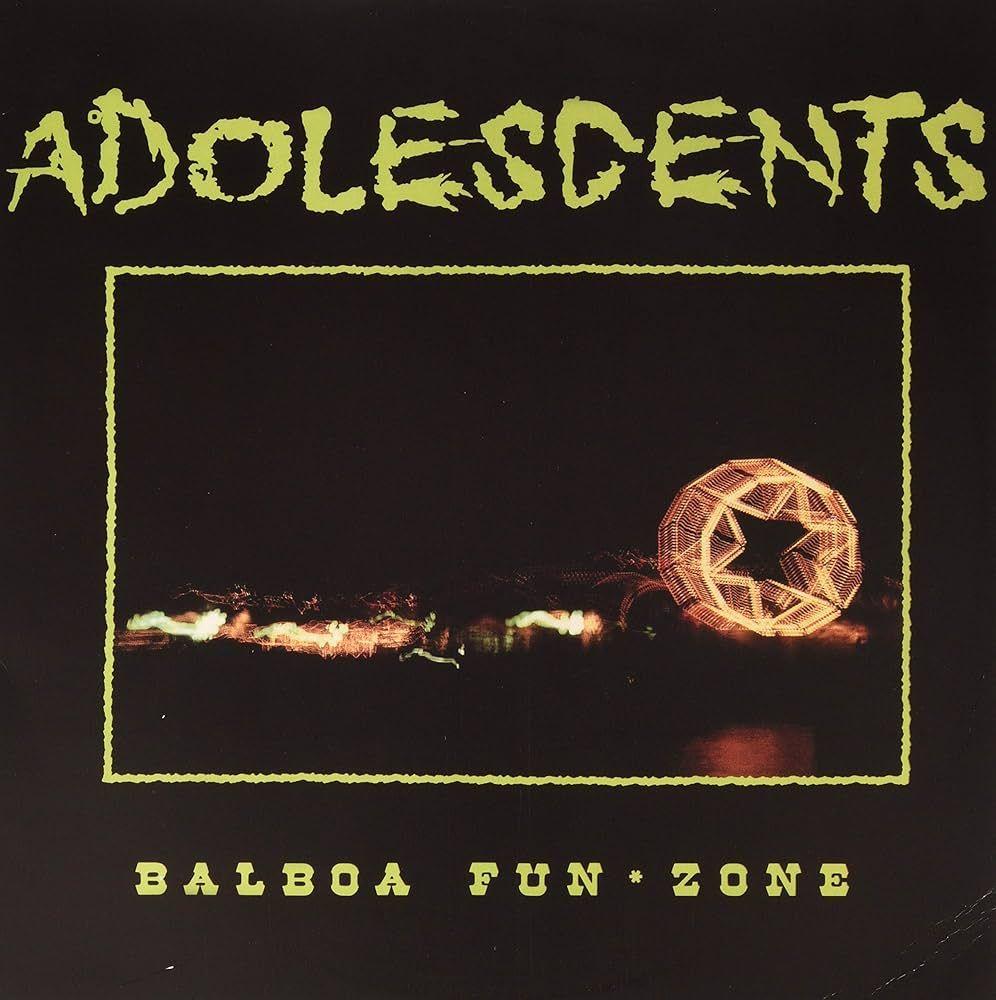 Portada de Álbum "Balboa Fun*Zone", de The Adolescents
