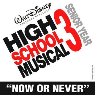 Portada de Sencillo/EP "Now Or Never", de High School Musical
