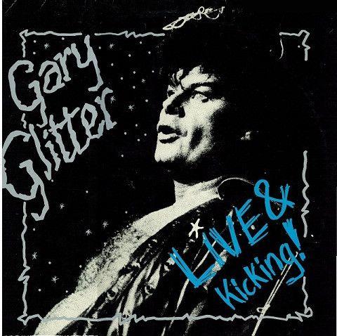 Capa do Álbum "Live & Kicking!", de Gary Glitter