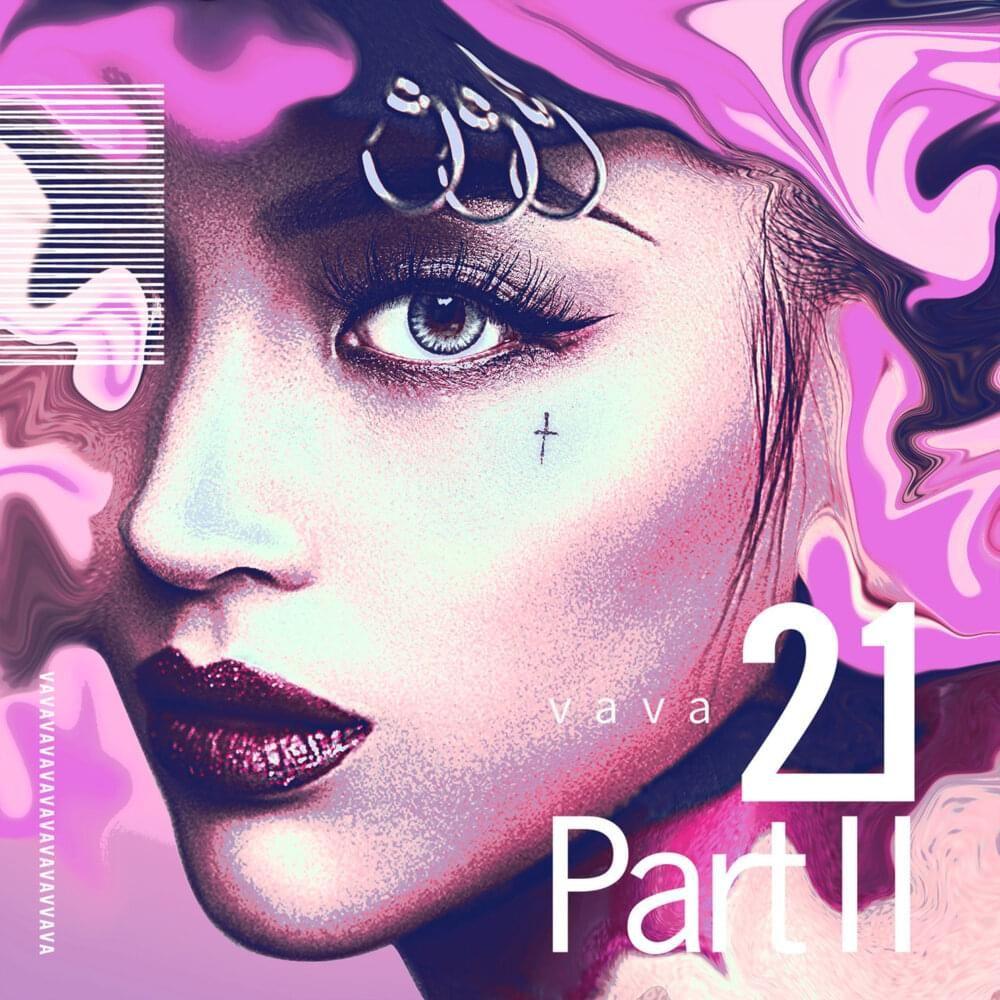 Portada de Álbum "21 Part II", de VAVA (Rapper)