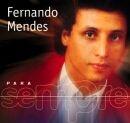 Capa do Álbum "Para Sempre: Fernando Mendes", de Fernando Mendes