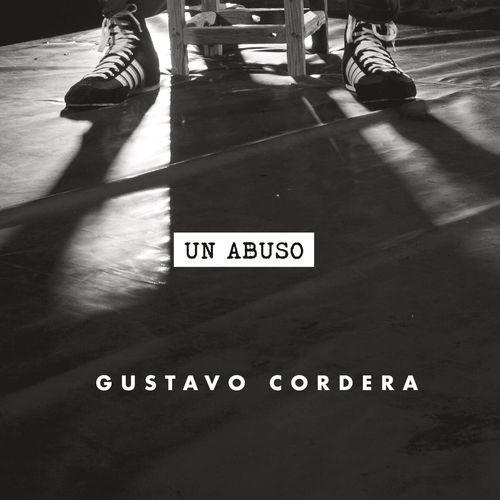 Portada del álbum "Un Abuso", de Gustavo Cordera