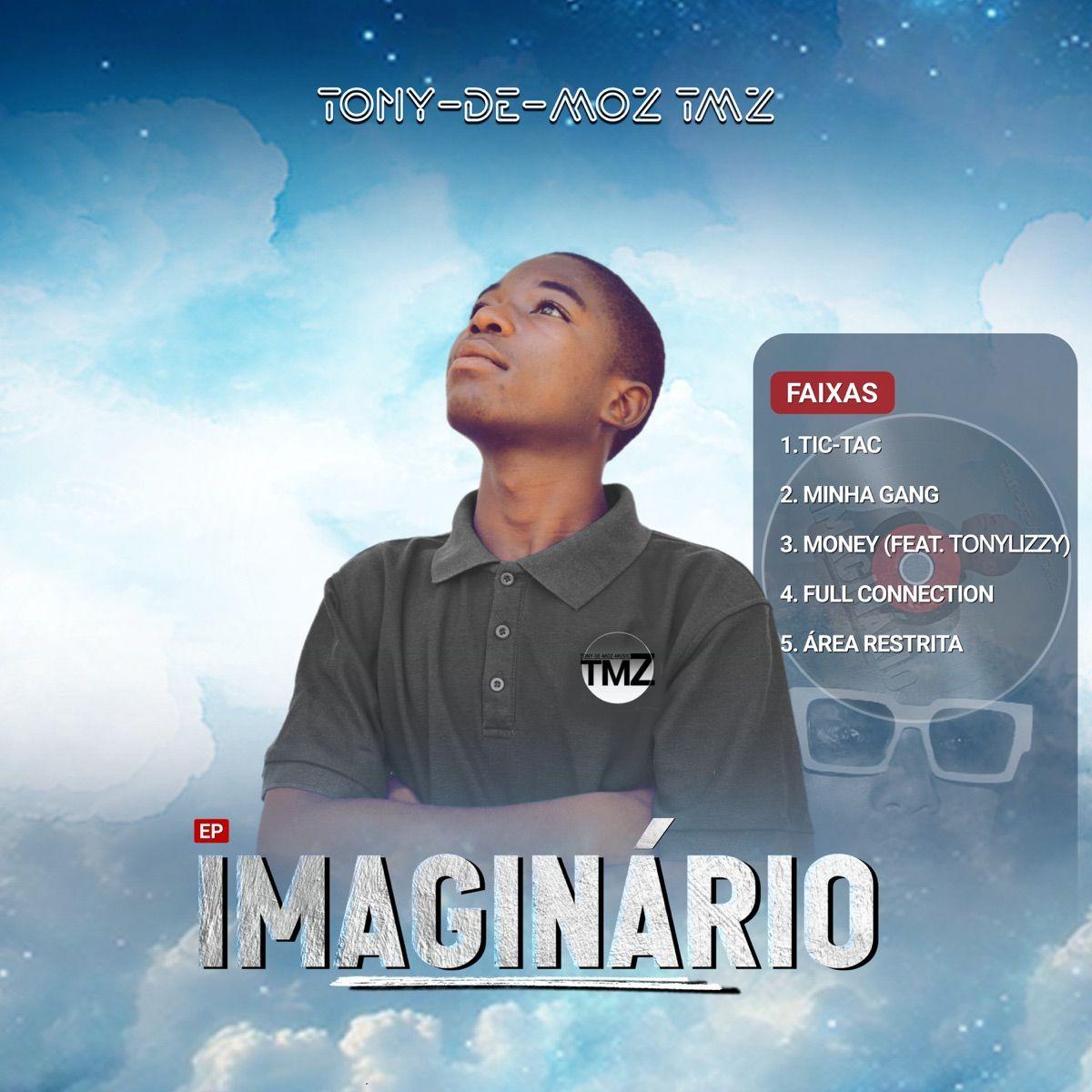 Portada de Sencillo/EP "IMAGINÁRIO ", de Tony-de-moz TMZ