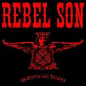 Capa do Álbum "Queen Of All Trades", de Rebel Son