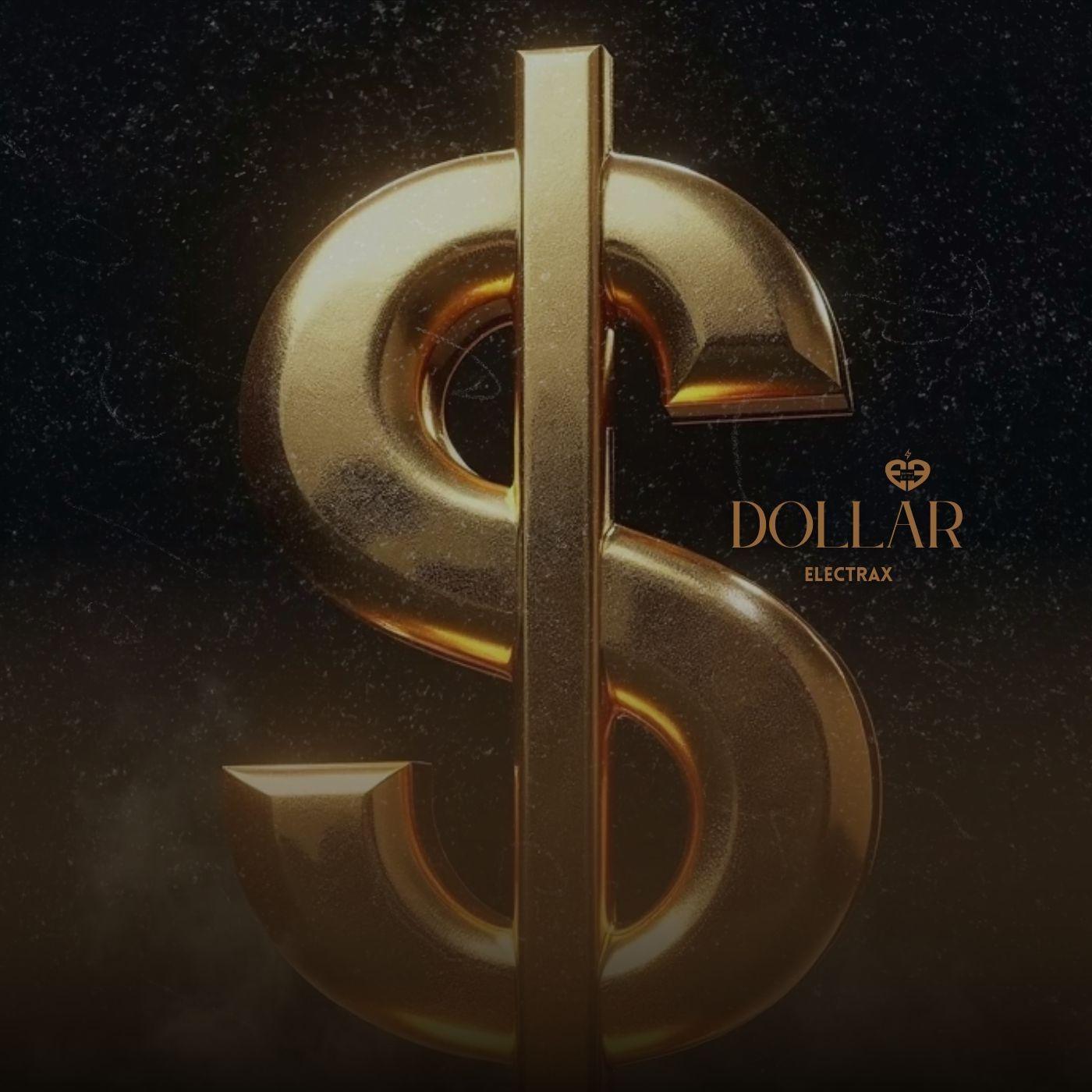 Capa do Single/EP "Dollar", de Electrax