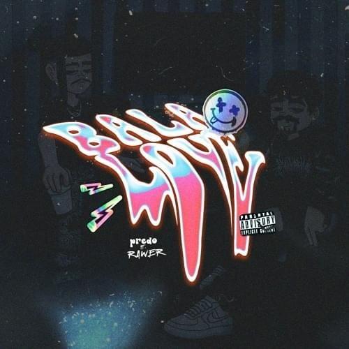 Portada de Sencillo/EP "BalaLove (part. RAWER!)", de predo