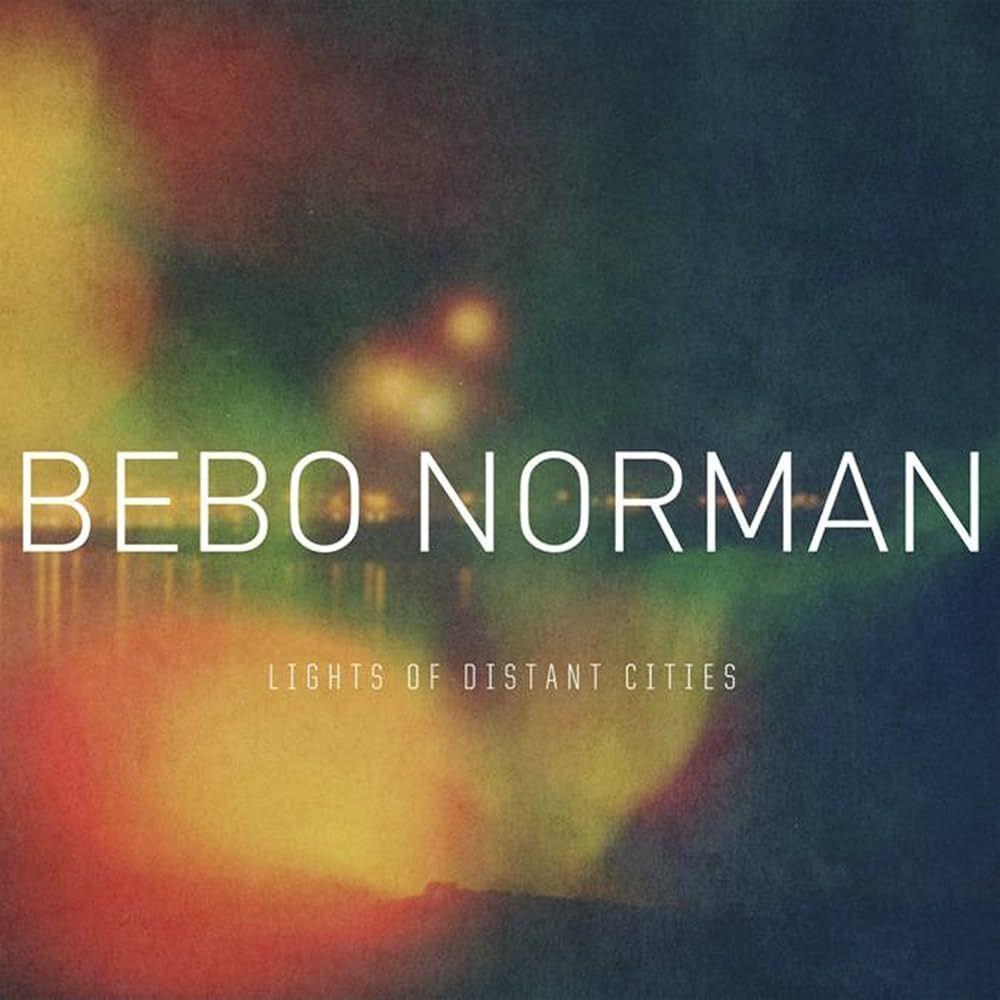 Portada de Álbum "Lights Of Distant Cities", de Bebo Norman