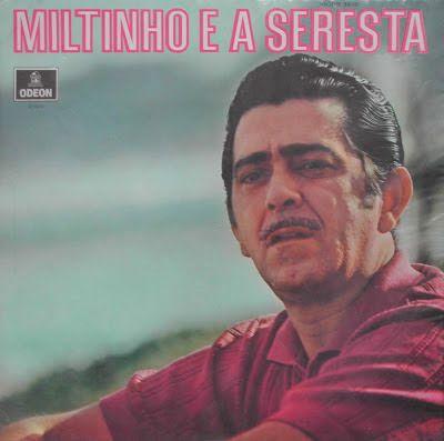 Capa do Álbum "Miltinho e a Seresta", de Miltinho