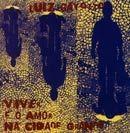 Portada de Álbum "Viver E O Amor Na Cidade Grande", de Luiz Gayotto