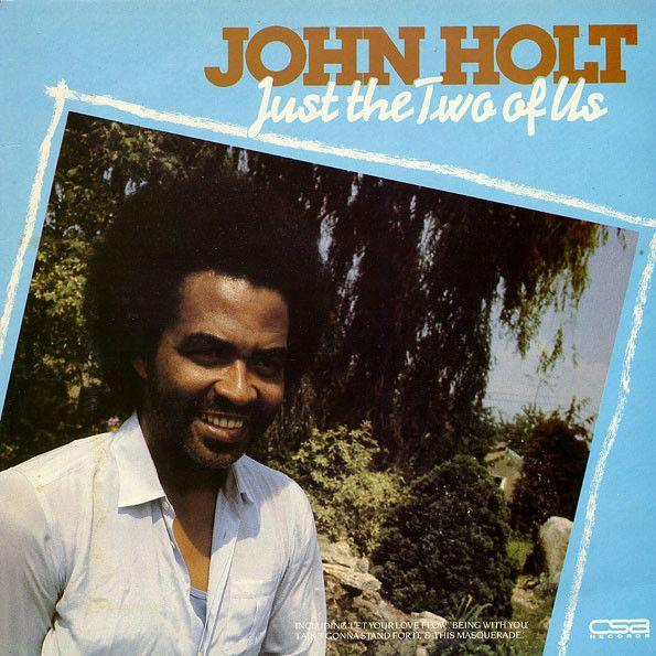 Capa do álbum "Just The Two Of Us", de John Holt