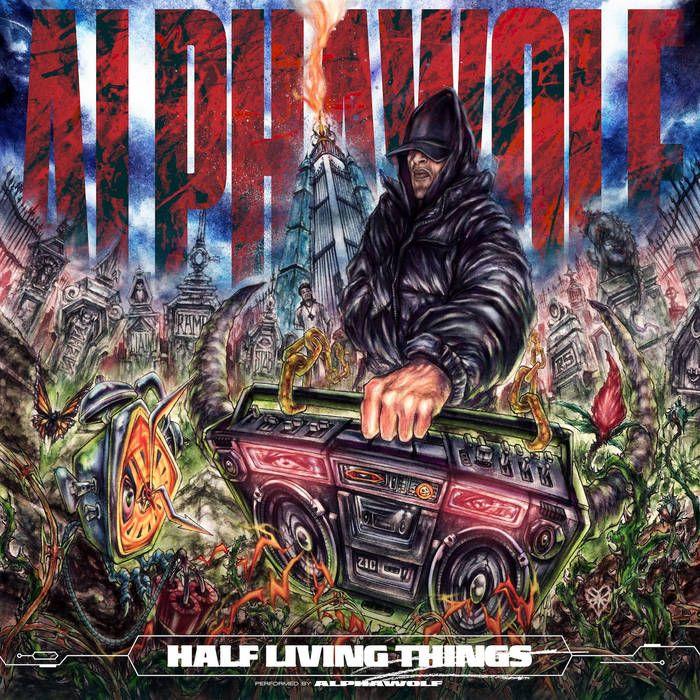 Portada de Álbum "Half Living Things", de Alpha Wolf