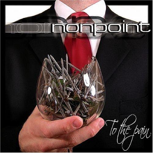 Portada de Álbum "To The Pain", de Nonpoint