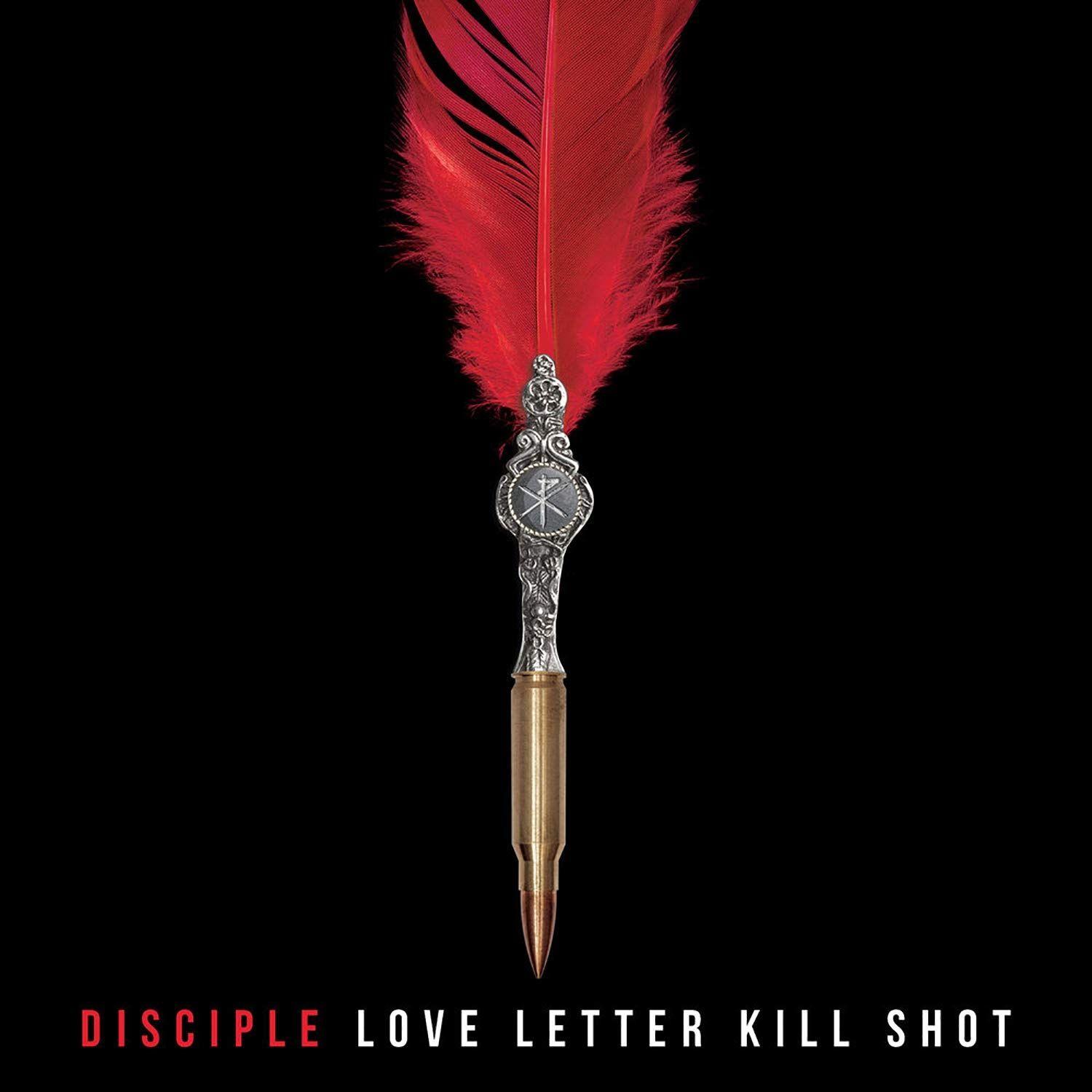 Portada de Álbum "Love Letter Kill Shot", de Disciple