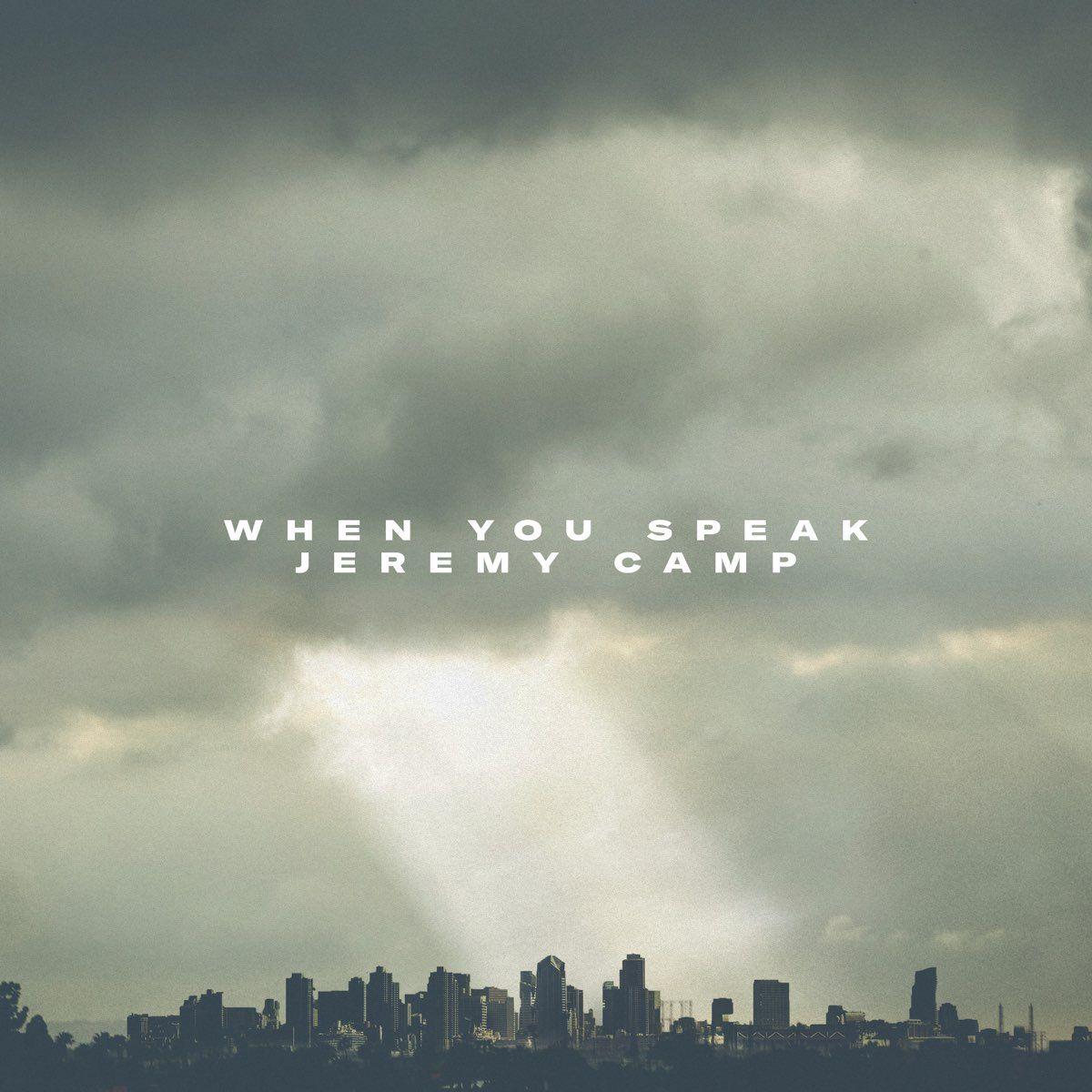 Portada del álbum "When You Speak - Single", de Jeremy Camp