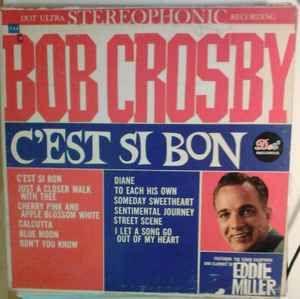 Portada de Álbum "C'est Si Bon", de Bob Crosby
