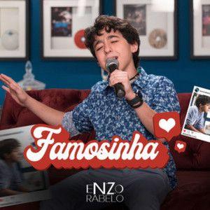 Single/EP cover of "Famosinha" by Enzo Rabelo