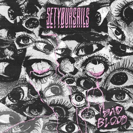 Portada de Álbum "Bad Blood", de SETYØURSAILS