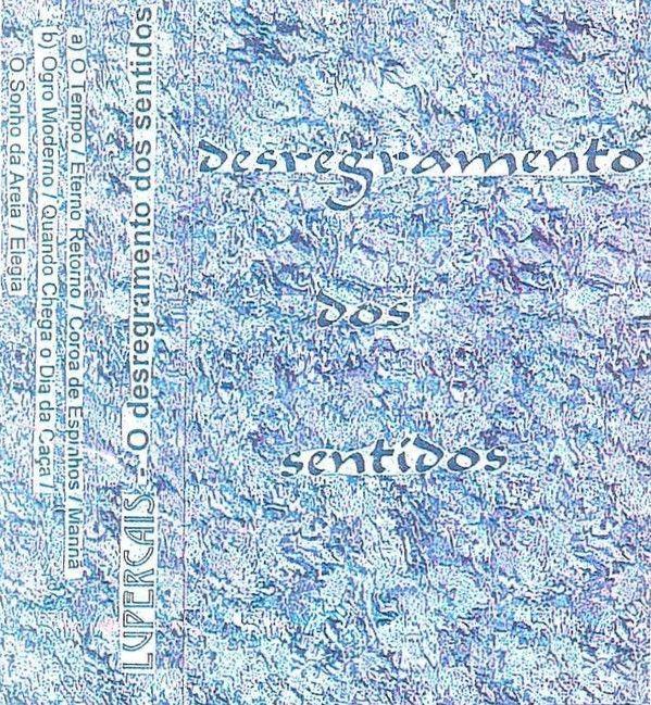 Portada de Álbum "O Desregramento dos Sentidos", de Lupercais