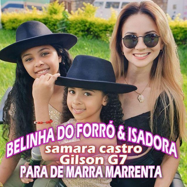 Capa do Single/EP "PARA DE MARRA MARRENTA (part. Samara Castro)", de Belinha do Forró e Isadora