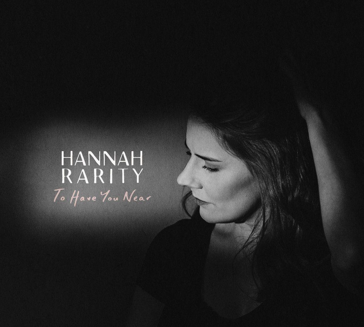 Portada de Álbum "To Have You Near", de Hannah Rarity