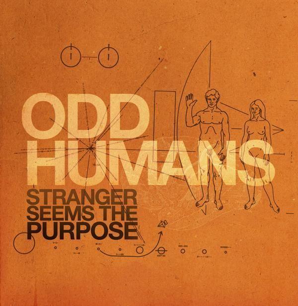 Portada de Álbum "Stranger Seems the Purpose", de Odd Humans
