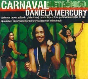 Portada de Álbum "Carnaval Eletrônico", de Daniela Mercury