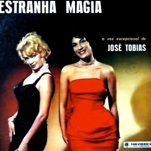 Album cover of "Estranha Magia" by José Tobias