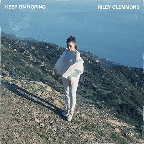 Album cover of "Keep On Hoping" by Riley Clemmons