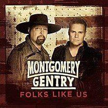 Portada de Álbum "Folks Like Us", de Montgomery Gentry