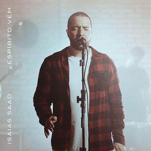 Capa do álbum "Espírito Vem", de Isaías Saad