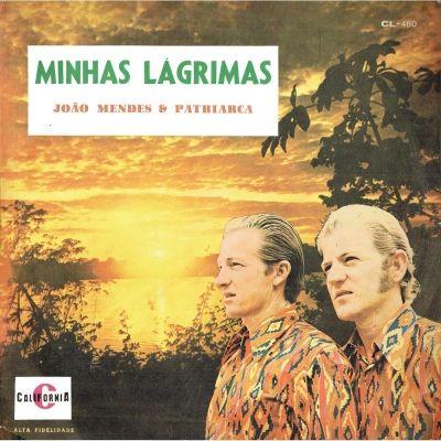 Portada de Álbum "Minhas Lágrimas", de João Mendes e Patriarca