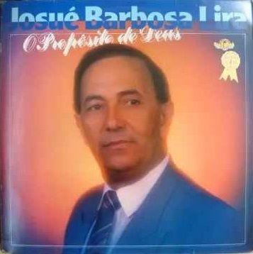 Capa do álbum "O Propósito de Deus", de Josué Barbosa Lira