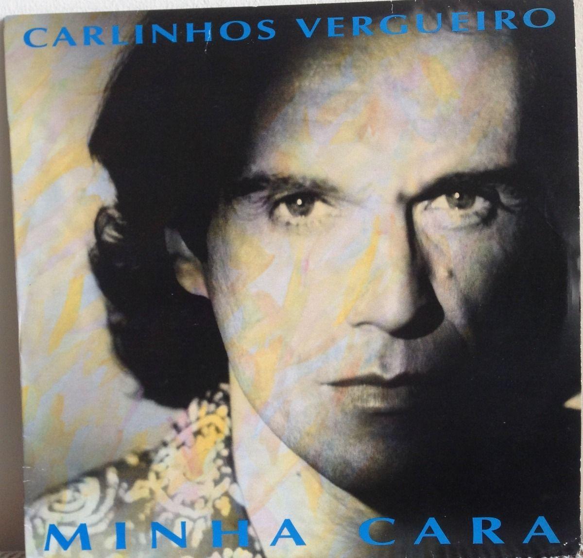 Portada de Álbum "Minha Cara", de Carlinhos Vergueiro
