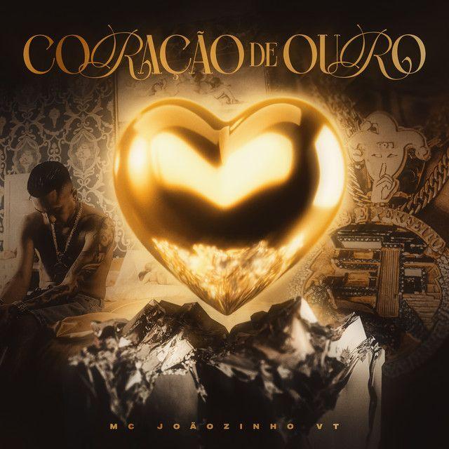 Portada de Álbum "Coração de Ouro", de MC Joãozinho VT